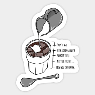 Levels of coffee funny coffee lover's Sticker